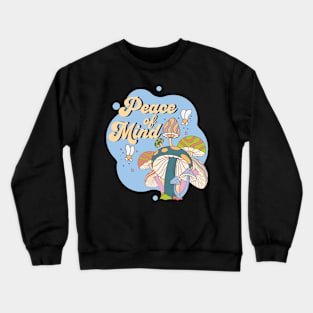 Peace Of Mind Crewneck Sweatshirt